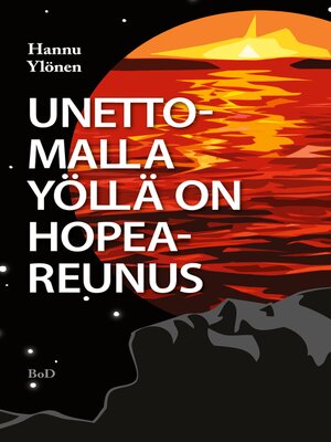 cover image of Unettomalla yöllä on hopeareunus